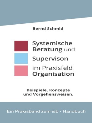 cover image of Systemische Beratung und Supervision im Praxisfeld Organisation